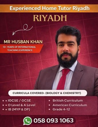 Riyadh, Lessons Offered, Home Tutoring Available For IGCSe Biology And Chemistry In Riyadh