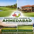 Premium Golf Courses In Ahmedabad | Gulmohar Greens