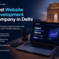 Best Website Development Company In Delhi: Build A Powerful Digital Presence