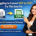 Struggling To Convert VCF To CSV? Try This Easy Fix