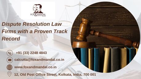 Kolkata, Legal, Dispute Resolution Law Firms With A Proven Track Record