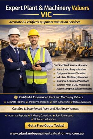 Melbourne, Real Estate, Expert Plant & Machinery Valuers VIC &ndash; Accurate Equipment Valuation Services