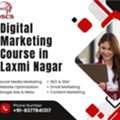 Digital Marketing Course In Laxmi Nagar