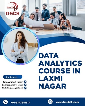 Laxmi Nagar, Education, Data Analytics Course In Laxmi Nagar