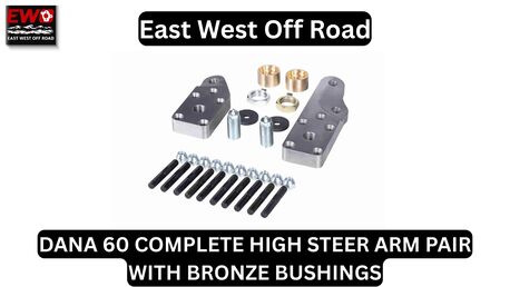 San Diego, Auto Parts, USD 314,  Bulletproof Your Axle: Dana 60 Complete High Steer Arm Pair With Bronze Bushings