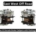 USD 275,  The Missing Link For Your Axle Swap: EWO Cadillac El Dorado Brake Calipers With Parking Br