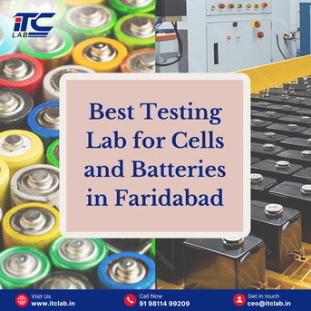 Faridabad, Marketing, Best Testing Lab For Cells And Batteries In Faridabad