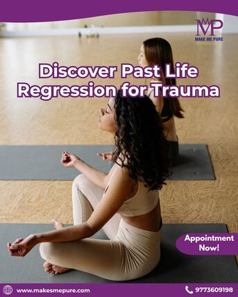 New Delhi, Health, Discover Past Life Regression For Trauma