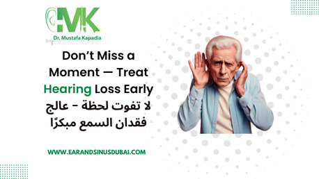 Dubai, Health, Hearing Loss Surgery In Dubai | Dr Kapadia