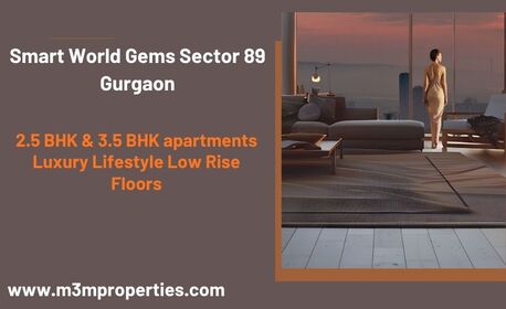Gurgaon, Real Estate For Sale, Smart World Gems Sector 89 Gurgaon &ndash; The Project Offers 2.5 And 3.5 BHK Apartments