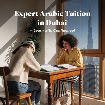 Dubai, Education, Expert Arabic Tuition In Dubai &ndash; Learn With Confidence!