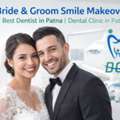 Bride & Groom Smile Makeover | Dental Clinic In Patna