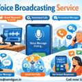 Instantly Connect, Inform, And Engage With Voice Broadcasting Service India