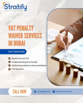 Dubai, Tax Preparation, VAT Penalty Waiver Services In Dubai
