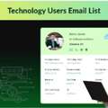 Updated UK Technology Users Email List For B2B Leads