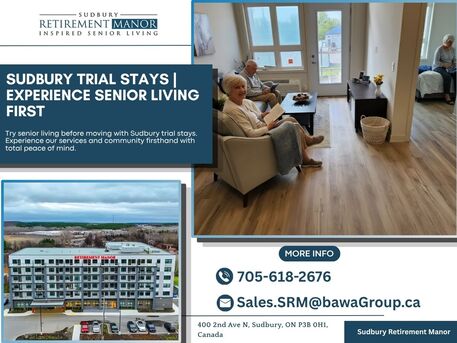 Toronto, General, Experience Inspired Senior Living: Sudbury Trial Stays Now Available
