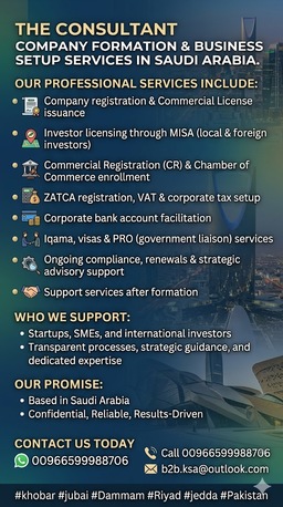 Jubail, Business, The Consultant ( Business Start Up Formation & Support Services MISA & ZATCA )...,
