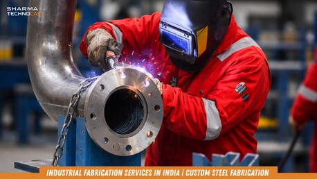 Ahmedabad, Business, Industrial Fabrication Services In India | Custom Steel Fabrication | Sharma Technocast