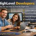 GoHighLevel Developers: What They Do And How To Find The Right One