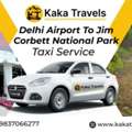 Delhi Airport To Jim Corbett National Park Taxi Service