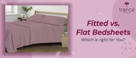 Mumbai, Household Items, Fitted Vs. Flat Bedsheets - Which Is Right For You?