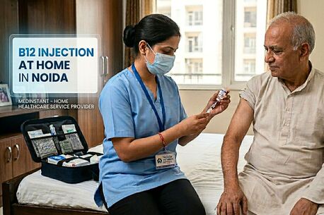 Noida, Health, All About B12 Injection At Home In Noida