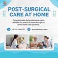 Post-Surgical Care At Home | Urmicare
