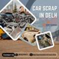 Car Scrap In Delhi | Best Price For Old & Damaged Cars