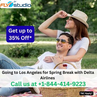 Los Angeles, Travel, 1-844-414-9223 Going To Los Angeles For Spring Break With Delta Airlines
