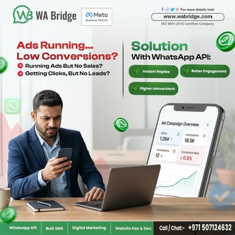 Dubai, Marketing, Low Ad Conversions? Boost Sales With WhatsApp API  - WA Bridge