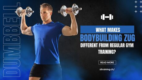 Zurich, Health, What Makes Bodybuilding Zug Different From Regular Gym Training?