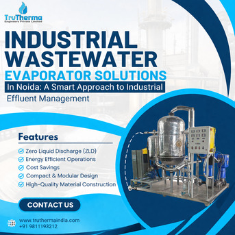 Greater Noida, Wholesale Products, Industrial Wastewater Evaporator Solutions In Noida