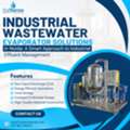 Industrial Wastewater Evaporator Solutions In Noida
