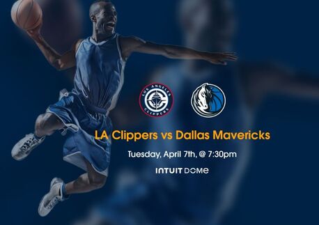 Los Angeles, Sports, LA Clippers Vs Dallas Mavericks Tickets Intuit Dome Apr 7