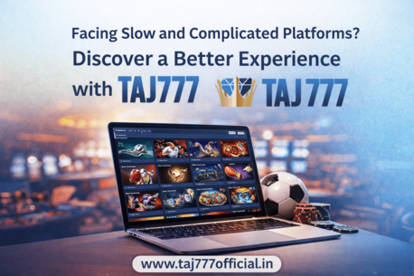 Mumbai, Business, Facing Slow And Complicated Platforms? Discover A Better Experience With Taj777
