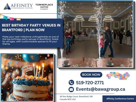 Toronto, Event Planning, Best Birthday Party Venues In Brantford | Plan Your Milestone Today