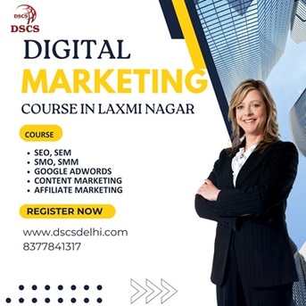 Laxmi Nagar, Education, Digital Marketing Course In Laxmi Nagar