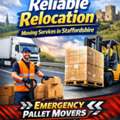 Reliable Relocation Moving Services In Staffordshire | Emergency Pallet Movers