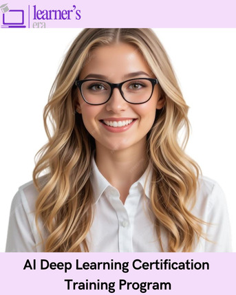 Bangalore, Education, AI Deep Learning Certification Training Program
