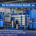 Industrial RO Plant Manufacturer For Continuous Industrial Water Flow