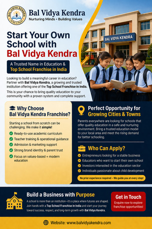 New Delhi, General, Start Your Own School With Bal Vidya Kendra &ndash; A Trusted Name In Education