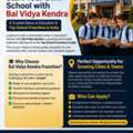 Start Your Own School With Bal Vidya Kendra &ndash; A Trusted Name In Education