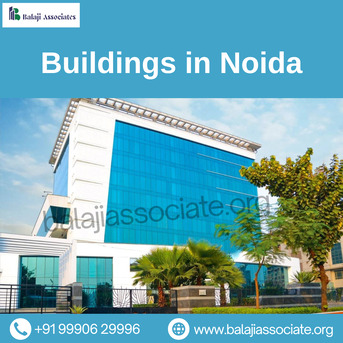 Lucknow, Real Estate, Buildings In Noida &ndash; Modern Spaces For Living & Business
