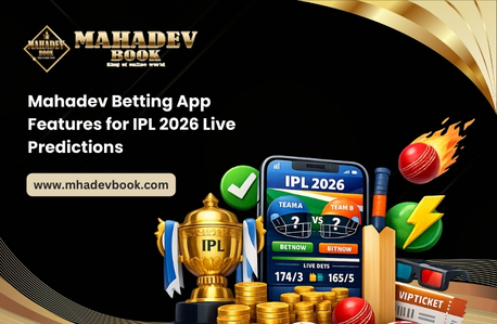 Pune, Business, Mahadev Betting App Features For IPL 2026 Live Predictions