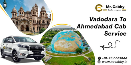 Vadodara, Travel, Vadodara To Ahmedabad Cab Service For Outstation Travel