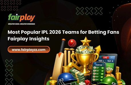 Pune, Business, Most Popular IPL 2026 Teams For Betting Fans &ndash; Fairplay Insights
