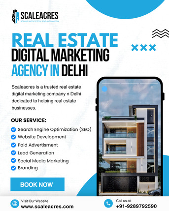 New Delhi, Marketing, Prominent Real Estate Digital Marketing Agency In Delhi