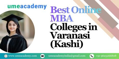 Lucknow, Lessons Offered, Best Online MBA Colleges In Varanasi (Kashi)
