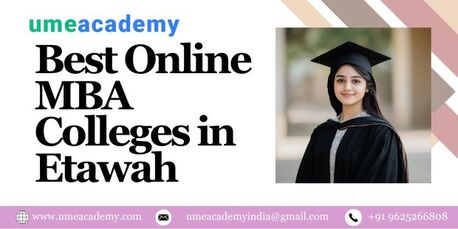 Lucknow, Lessons Offered, Best Online MBA Colleges In Etawah