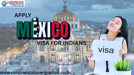 New Delhi, Travel, Mexico Visa For Indians - Continental Immigration